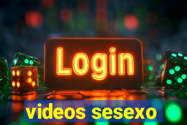 videos sesexo